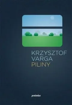 Piliny - Varga Krzysztof (2014, brožovaná)