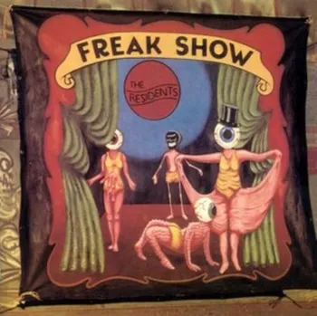 Zahraniční hudba Freak Show - The Residents