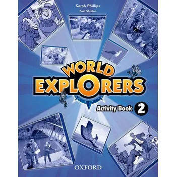 Anglický jazyk World Explorers 2 Activity Book - PHILLIPS, S. - SHIPTON, P.
