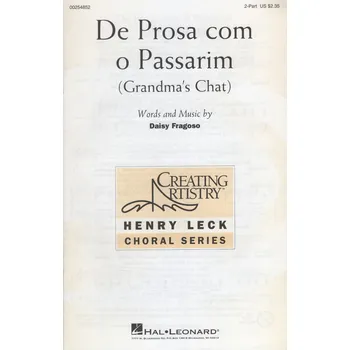 De Prosa com o Passarim (Grandmas´s Chat) / 2-Part Mixed* + klavír