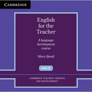 Anglický jazyk English for the Teacher Audio CDs (2) - Spratt, Mary