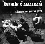 Lucerna 19. května 1978 - Švehlík &…