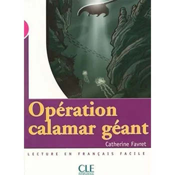 MISE EN SCENE 3 OPERATION CALAMAR GEANT - Catherine Favret
