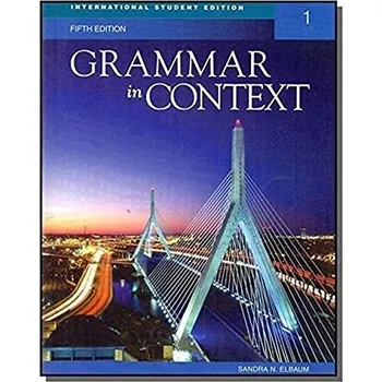 Anglický jazyk GRAMMAR IN CONTEXT 1 5E STUDENT´S BOOK International Student Edition - 	ELBAUM, S. N.