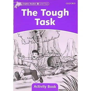 Anglický jazyk Dolphin Readers Level 4 The Tough Task Activity Book - WRIGHT, C.