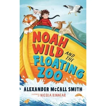 Noah Wild and the Floating Zoo - Alexander McCall Smith [EN] (2021, Měkká, Bloomsbury Publishing PLC)