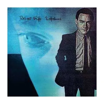 Zahraniční hudba LP Robert Fripp: Exposure 2022 200g Steven Wilson Mix 200 Gram Remix Vinyl