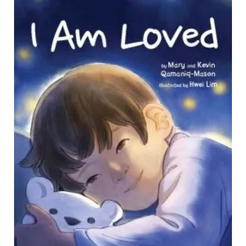 První čtění I Am Loved - Qamaniq-Mason, Kevin; Qamaniq-Mason, Mary