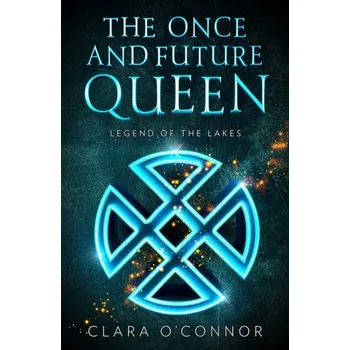 Legend of the Lakes - O'Connor, Clara