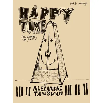 Happy Time, Book 1 - Primary - On S'Amuse Au Piano - noty na klavr 978289