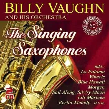 Zahraniční hudba 2CD Billy Vaughn And His Orchestra: The Singing Saxophones 2015