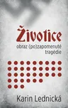 Životice: Obraz (po)zapomenuté tragédie…