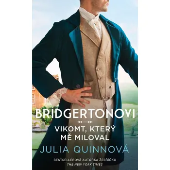 Kniha Recenze Bridgertonovi: Vikomt, který mě miloval - Julia Quinn (2021) [E-kniha]