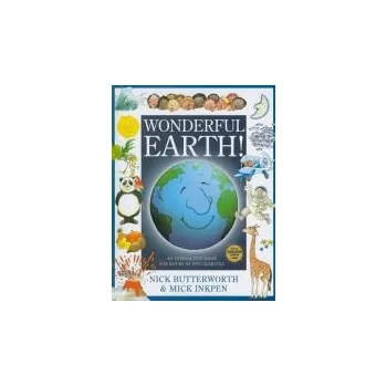 Cizojazyčná kniha Wonderful Earth! - Butterworth, Nick
