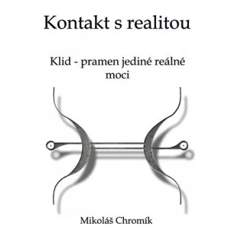 Kontakt s realitou - Chromík Mikoláš