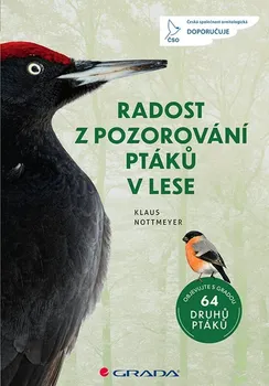 Příroda Radost z pozorování ptáků v lese - Klaus Nottmeyer (2022, brožovaná)