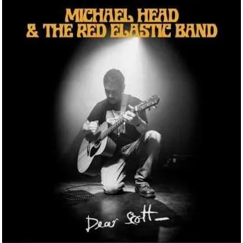 Zahraniční hudba CD Michael Head & The Red Elastic Band: Dear Scott 2023