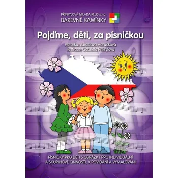 Barevné kamínky s.r.o. Pojďme, děti, za písničkou