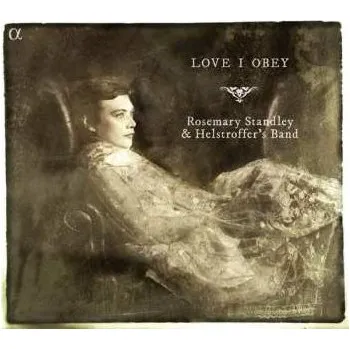 Zahraniční hudba CD Rosemary Standley: Love I Obey 2015