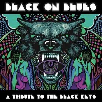Hudba LP Various: Black On Blues, A Tribute To The Black Keys LTD | CLR 2020 Blue Vinyl Limited Edition