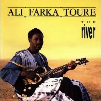 Zahraniční hudba CD Ali Farka Touré: The River 2006