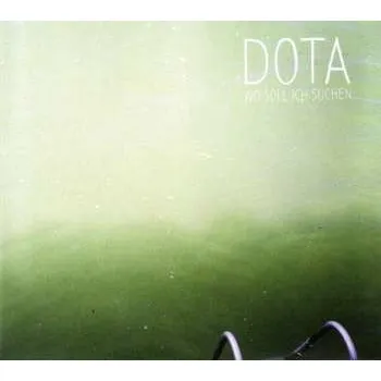 Zahraniční hudba CD DOTA: Wo Soll Ich Suchen 2013