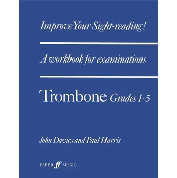 Improve Your Sight-Reading! Trombone Grades 1 to 5 - pro trombon 920040