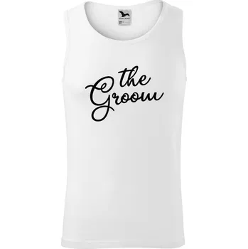 Pánské tílko Pánské tílko The Groom - nápis