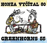 Honza Vyčítal 80 & Greenhorns 55 -…