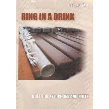 Ring in a drink - duet pro xylofon a flétnu