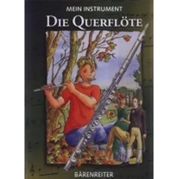 Hudebniny Mein Instrument - Die Querflöte