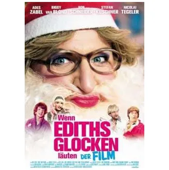 Zahraniční hudba 2DVD Various: Wenn Ediths Glocken Läuten - Der Film 2016
