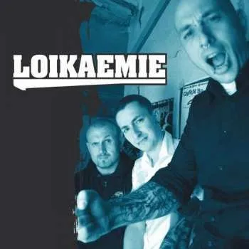 Zahraniční hudba CD Loikaemie: Loikaemie 2007