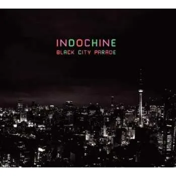 Zahraniční hudba 3CD Indochine: Black City Parade 2014