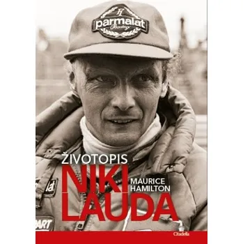 Literární biografie Životopis: Niki Lauda - Maurice Hamilton (2022, pevná)