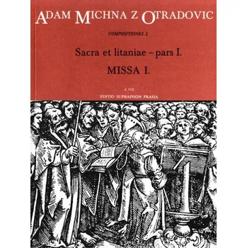 Sacra et litaniae - pars I.: Missa I.