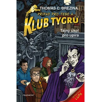 Klub Tygrů: Tajný úkol pro upíra -…