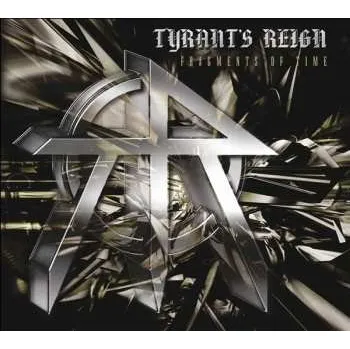 Zahraniční hudba CD Tyrant's Reign: Fragments In Time DIGI 2017 Digipack