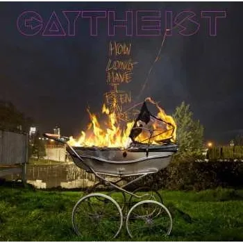 Zahraniční hudba CD Gaytheist: How Long Have I Been On Fire? 2020