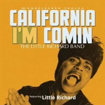 Zahraniční hudba CD Little Richard And His Band: California I'm Comin 2017 (9) Unreleased Tracks Vinyl
