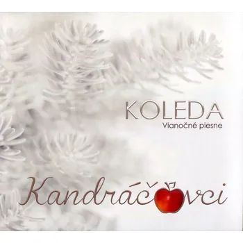 Zahraniční hudba Kandráčovci - Koleda - Vianočné piesne (CD)