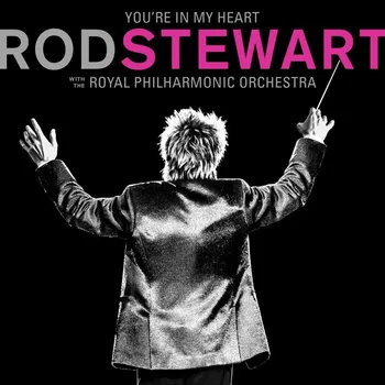 Zahraniční hudba Rod Stewart : With The Royal Philharmonic Orchestra ( You're In My Heart 2CD) CD