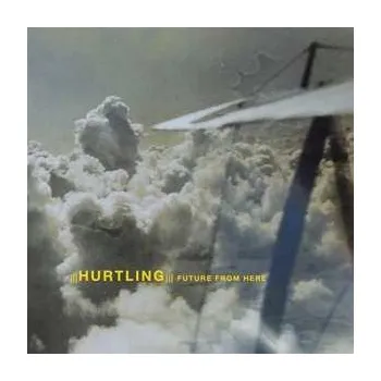 Zahraniční hudba LP Hurtling: Future From Here 2023