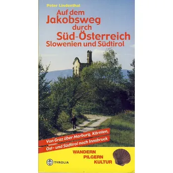 Geocenter/Bertelsmann distribuce průvodce Jakobsweg durch sud Osterreich, Slowenien und Sudtirol