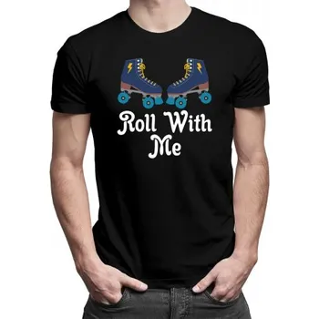Žertovný předmět Roll with me - pánské tričko s potiskem- Tričkový.cz