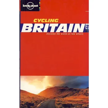 cykloprůvodce Cycling Britain 2. edice anglicky Lonely Planet