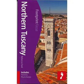 Footprint vydavatelství průvodce Northern Tuscany (Toskánsko) 1.edice anglicky Focus