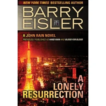 A Lonely Resurrection - Eisler Barry