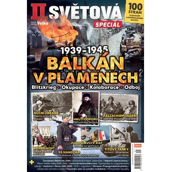 Časopis II. světová speciál - Balkán v plamenech (č. 41)