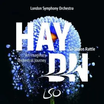 Zahraniční hudba SACD The London Symphony Orchestra: Haydn: An Imaginary Orchestral Journey 2018